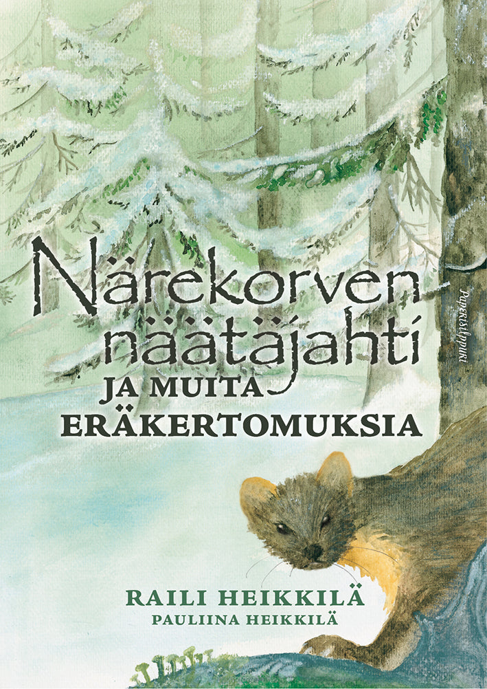 Närekorven näätäjahti -kirjan tekijöistä - naisten tekemä eräkirja