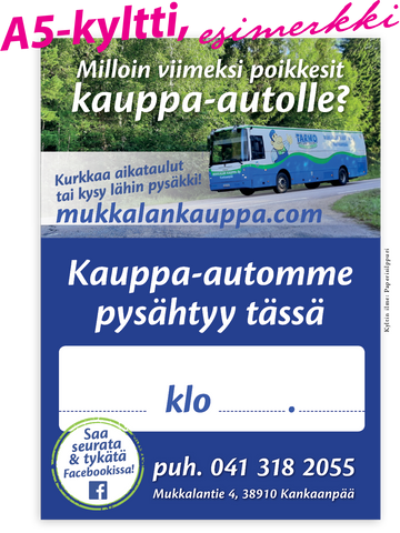 Säänkestävä kyltti, tarjous veloituksetta (suunnittelu ja painatus)