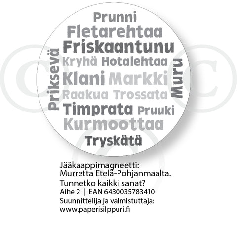 Etelä-Pohjanmaan murretta (aihe 2), magneetti, pyöreä, halk 6 cm