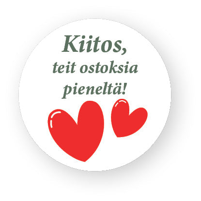 Tarra; Kiitos, kun ostit pieneltä! 30, 20 tai 10 kpl