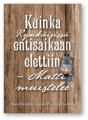 Kuinka Rynkäisissä entisaikaan elettiin, lehtinen