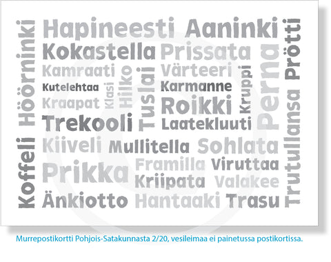 Murresanat Pohjois-Satakunnasta, postikortti 2/20 A6; 5, 10 tai 20 kpl