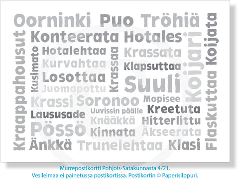 Murresanat Pohjois-Satakunnasta, postikortti 4/21 A6; 5, 10 tai 20 kpl