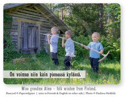 On voimaa niin kuin pienessä kylässä, Alma-mummun sanomaa -postikortti, A6 (10 kpl)